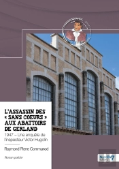 L'Assassin Des « Sans C?Urs » Aux Abattoirs De Gerland