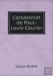 L'Assassinat De Paul-Louis Courier