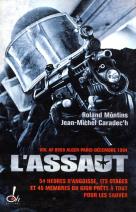 L'Assaut ; Le Gign Au Coeur De L'Action