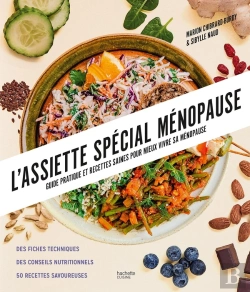 Bertrand.pt - L'Assiette Spécial Ménopause : Guide Pratique Et Recettes Saines Pour Mieux Vivre Sa Ménopause