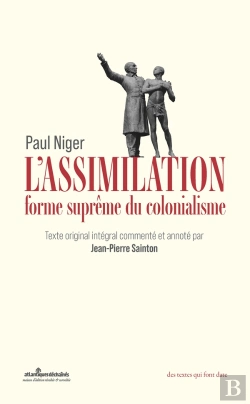 Bertrand.pt - L'Assimilation, Forme Suprême Du Colonialisme