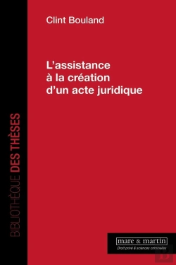 Bertrand.pt - L'Assistance À La Création D'Un Acte Juridique
