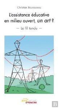 Bertrand.pt - L'Assistance Educative En Milieu Ouvert, Un Art ?