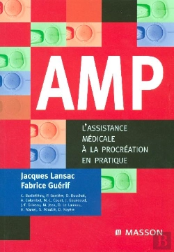 Bertrand.pt - L'Assistance Medicale A La Procreation En Pratique