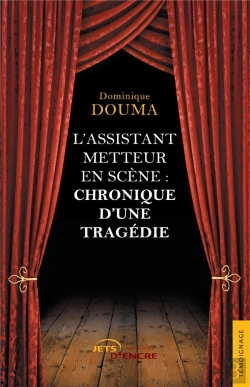 Bertrand.pt - L'Assistant Metteur En Scene : Chronique D'Une Tragedie