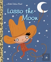 Lasso The Moon