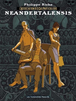 Bertrand.pt - L'Association Des Cas Particuliers T.2 ; Neandertalensis