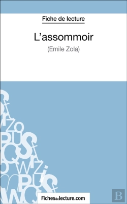 Bertrand.pt - L'Assommoir D'Émile Zola (Fiche De Lecture)