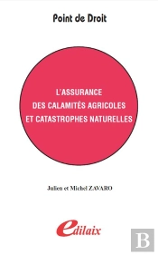 L'Assurance Des Calamités Agricoles En Catastrophes Naturelles