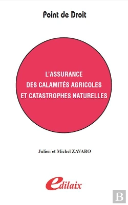 Bertrand.pt - L'Assurance Des Calamités Agricoles En Catastrophes Naturelles