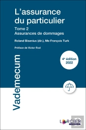 L'Assurance Du Particulier Tome 2 : Assurances De Dommages (4e Édition)