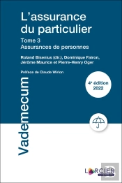 L'Assurance Du Particulier Tome 3 : Assurance De Personnes (4e Édition)