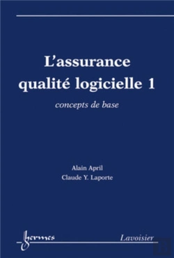 Bertrand.pt - L'Assurance Qualité Logicielle 1 : Concepts De Base : Concepts De Base
