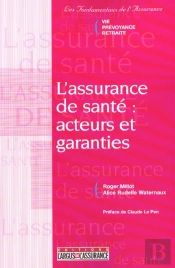 L'Assurance Sante ; Acteurs Et Garanties