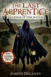 Last Apprentice: Revenge Of The Witch (Book 1)