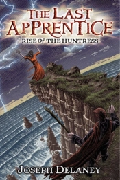 Last Apprentice: Rise Of The Huntress (Book 7)