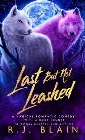 Last But Not Leashed