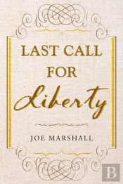 Last Call For Liberty