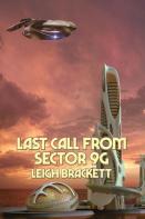 Last Call From Sector 9g