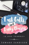 Last Calls And Lucky Charms