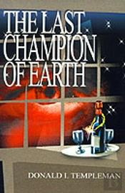 Last Champion Of Earth