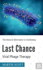Last Chance Viral Phage Therapy