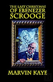 Last Christmas Of Ebenezer Scrooge
