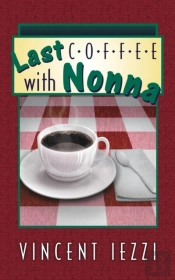 Last Coffee With Nonna