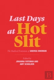 Last Days At Hot Slit