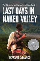 Last Days In Naked Valley