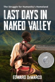 Last Days In Naked Valley