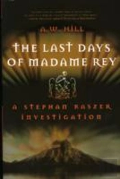 Last Days Of Madame Rey The