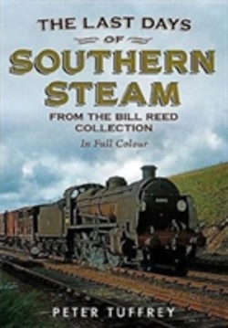 Bertrand.pt - Last Days Of Southern Steam From The Bill Reed Collection