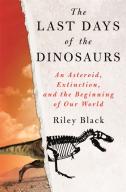 Last Days Of The Dinosaurs