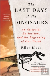 Last Days Of The Dinosaurs
