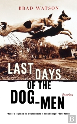 Bertrand.pt - Last Days Of The Dog-Men - Stories