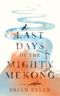 Last Days Of The Mekong