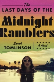 Last Days Of The Midnight Ramblers