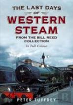 Last Days Of Western Steam From The Bill Reed Collection