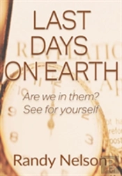 Last Days On Earth: Are We In Them? See