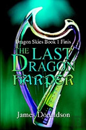 Last Dragon Harper:Dragon Skies Book 1 Finis