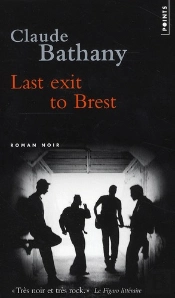 Last Exil To Brest