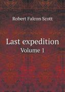 Last Expedition Volume 1