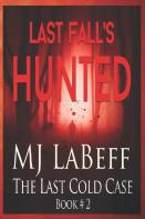 Last Fall'S Hunted