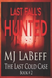Last Fall'S Hunted