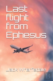 Last Flight From Ephesus