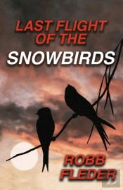 Last Flight Of The Snowbirds