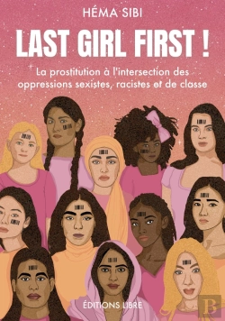 Bertrand.pt - Last Girl First ! La Prostitution À L'Intersection Des Oppressions Sexistes, Racistes Et De Classe