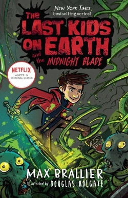 Bertrand.pt - Last Kids On Earth And The Midnight Blade