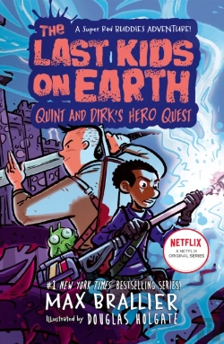 Bertrand.pt - Last Kids On Earth: Quint And Dirk'S Hero Quest
